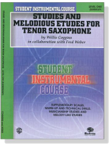 Student Instrumental Course【Studies and Melodious Etudes for Tenor Saxophone】Level One Student Instrumental Course【Studies and Melodious Etudes for Tenor Saxophone】Level One