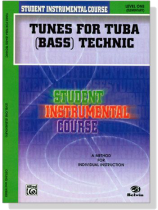 Student Instrumental Course【Tunes for Tuba (Bass) Technic】Level One Student Instrumental Course【Tunes for Tuba (Bass) Technic】Level One