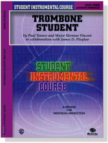 Student Instrumental Course【Trombone Student】Level Three Student Instrumental Course【Trombone Student】Level Three