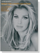 Faith Hill【When The Lights Go Down】 Faith Hill【When The Lights Go Down】