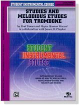 Student Instrumental Course【Studies and Melodious Etudes for Trombone】Level Three Student Instrumental Course【Studies and Melodious Etudes for Trombone】Level Three