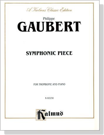 Gaubert【Symphonic Piece】for Trombone and Piano