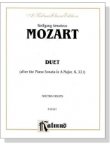 Mozart Duet【after the Piano Sonata in A Major, K. 331】for Two Violins Mozart Duet【after the Piano Sonata in A Major, K. 331】for Two Violins