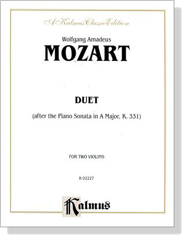 Mozart Duet【after the Piano Sonata in A Major, K. 331】for Two Violins