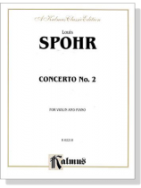 Louis Spohr【Concerto No. 2 , Op. 2】for Violin and Piano