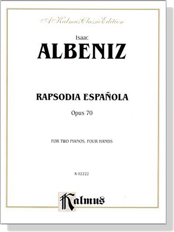 Isaac Albeniz【Rapsodia Española , Opus 70】for Two Pianos, Four Hands