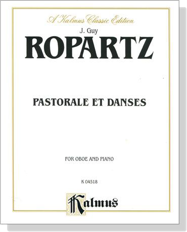 Ropartz【Pastorale et Danses】for Oboe and Piano