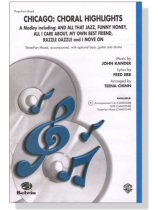 Chicago:Choral Highlights Three-Part Mixed