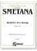 Smetana Quartet in E Minor 【From My Life】 for Two Violins , Viola and Cello