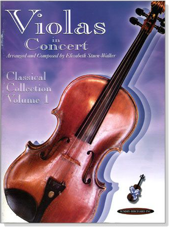 Violas in Concert【Classical Collection】Volume 1