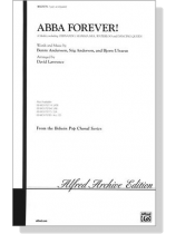 ABBA Forever! 2-part, accompanied ABBA Forever! 2-part, accompanied