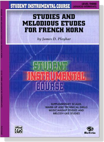 Student Instrumental Course【Studies and Melodious Etudes for French Horn】Level Three