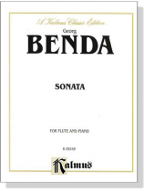 Benda【Sonata】for Flute and Piano Benda【Sonata】for Flute and Piano