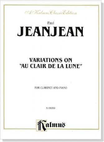 Jeanjean【Variations on Au Clair De La Lune】for Clarinet and Piano