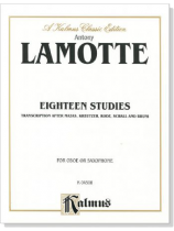 Antony Lamotte【18 Studies】for Oboe or Saxophone Antony Lamotte【18 Studies】for Oboe or Saxophone