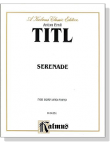 Titl【Serenade】for Horn and Piano Titl【Serenade】for Horn and Piano