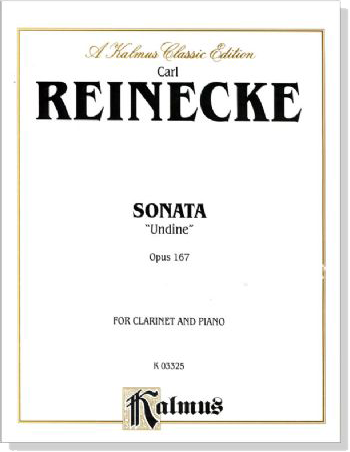 Reinecke【Sonata - Undine , Opus 167 】for Clarinet and Piano