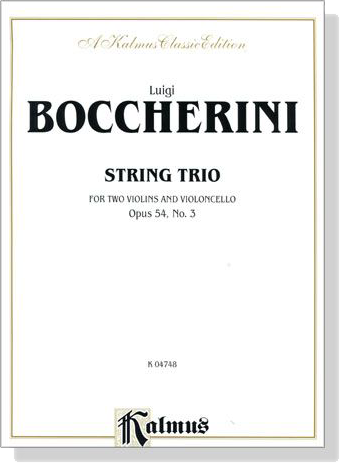 Boccherini【String Trio】for Two Violins and Violoncello Opus 54 , No. 3