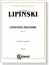 Lipinski【Concerto Militaire , Opus 21】for Violin and Piano