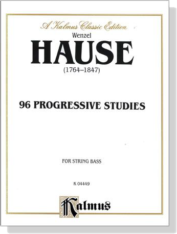 Wenzel Hause【96 Progressive Studies】for String Bass