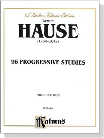Wenzel Hause【96 Progressive Studies】for String Bass Wenzel Hause【96 Progressive Studies】for String Bass