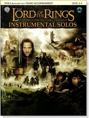 The Lord of the Rings【CD+樂譜】 Viola/Piano Accompaniment , Level 2-3 The Lord of the Rings【CD+樂譜】 Viola/Piano Accompaniment , Level 2-3