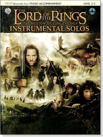 The Lord of the Rings【CD+樂譜】Cello/Piano Accompaniment , Level 2-3 The Lord of the Rings【CD+樂譜】Cello/Piano Accompaniment , Level 2-3