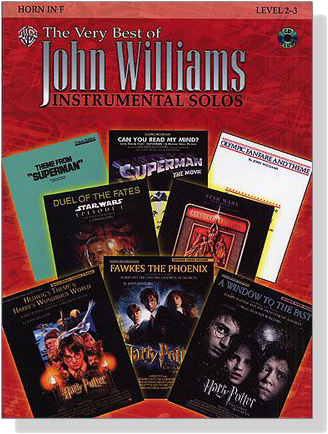 The Very Best of John Williams Instrumental Solos【CD+樂譜】Horn In F, Level 2-3 The Very Best of John Williams Instrumental Solos【CD+樂譜】Horn In F, Level 2-3
