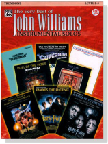 The Very Best of John Williams Instrumental Solos【CD+樂譜】Trombone , Level 2-3 The Very Best of John Williams Instrumental Solos【CD+樂譜】Trombone , Level 2-3