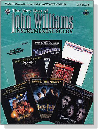 The Very Best of John Williams Instrumental Solos【CD+樂譜】Violin/Piano Accompaniment , Level 2-3