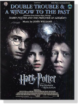 Double Trouble & A Window To The Past【Harry Potter & the Prisoner of Azkaban】Flute/Piano Accompaniment【CD+樂譜】 Double Trouble & A Window To The Past【Harry Potter & the Prisoner of Azkaban】Flute/Piano Accompaniment【CD+樂譜】
