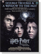 Double Trouble & A Window To The Past【Harry Potter & the Prisoner of Azkaban】Tenor Sax/Piano Accompaniment【CD+樂譜】 Double Trouble & A Window To The Past【Harry Potter & the Prisoner of Azkaban】Tenor Sax/Piano Accompaniment【CD+樂譜】