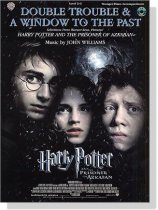 Double Trouble & A Window To The Past【Harry Potter & the Prisoner of Azkaban】Trumpet/Piano Accompaniment【CD+樂譜】 Double Trouble & A Window To The Past【Harry Potter & the Prisoner of Azkaban】Trumpet/Piano Accompaniment【CD+樂譜】