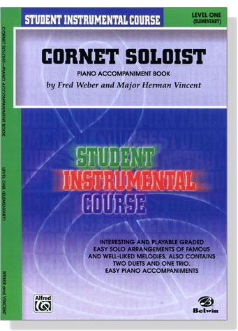 Student Instrumental Course【Cornet Soloist 】Piano Accompaniment Book, Level One