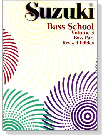 Suzuki Bass School 【Volume 3】 Bass Part, Revised Edition