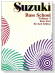 Suzuki Bass School 【Volume 3】 Bass Part, Revised Edition Suzuki Bass School 【Volume 3】 Bass Part, Revised Edition