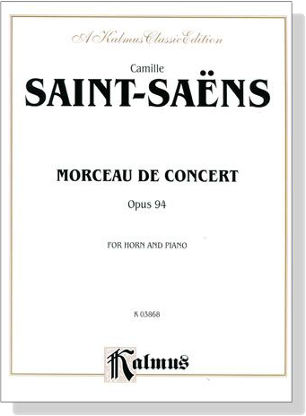 Saint Saëns【Morceau De Concert , Opus 94】for Horn and Piano