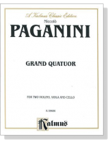 Paganini【Grand Quatuor】for Two Violins , Viola and Cello