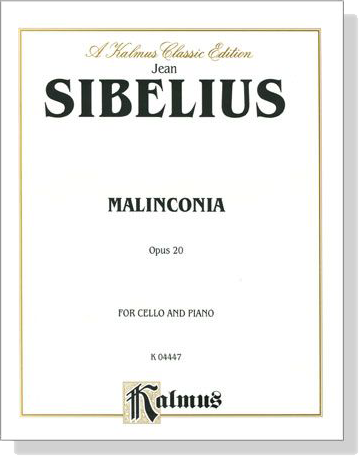 Sibelius【Malinconia Opus 20】for Cello and Piano