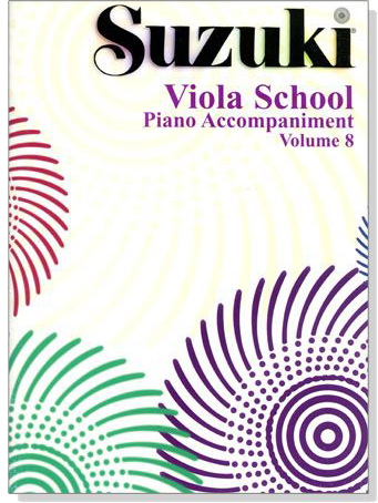 Suzuki Viola School Volume【8】Piano Accompaniments