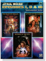 Star Wars Episodes I, II & III 【CD+樂譜】Flute , Level 2-3 Star Wars Episodes I, II & III 【CD+樂譜】Flute , Level 2-3