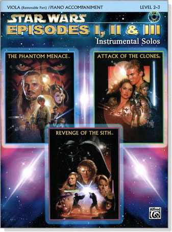 Star Wars Episodes I, II & III【CD+樂譜】Viola/Piano Accompaniment, Level 2-3