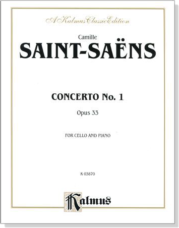 Saint Saens【Concerto No.1 Opus 33】for Cello and Piano