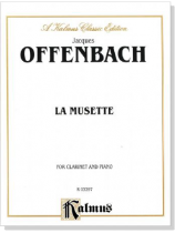 J. Offenbach【La Musette】for Clarinet and Piano J. Offenbach【La Musette】for Clarinet and Piano