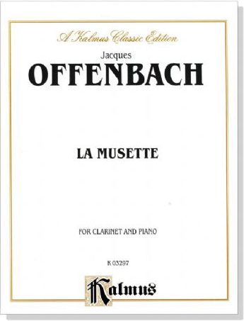 J. Offenbach【La Musette】for Clarinet and Piano