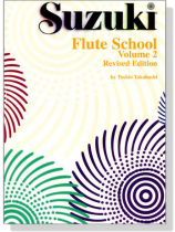 Suzuki Flute School 【Volume 2】Flute Part , Revised Edition Suzuki Flute School 【Volume 2】Flute Part , Revised Edition