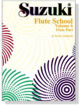 Suzuki Flute School 【Volume 6】Flute Part Suzuki Flute School 【Volume 6】Flute Part