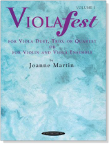 Viola fest【For Viola Trio or Quartet / For Violin and Viola Ensemble】 Vol. 1 Viola fest【For Viola Trio or Quartet / For Violin and Viola Ensemble】 Vol. 1