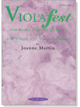 Viola fest【For Viola Trio or Quartet / For Violin and Viola Ensemble】 Vol. 2 Viola fest【For Viola Trio or Quartet / For Violin and Viola Ensemble】 Vol. 2