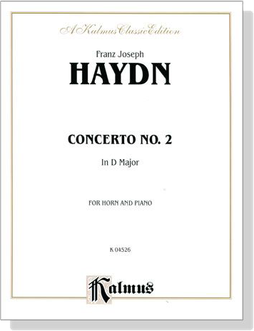 Haydn【Horn Concerto No. 2 in D Major】for Horn and Piano